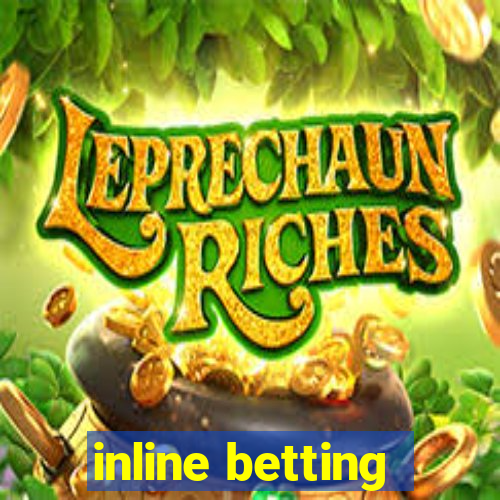 inline betting