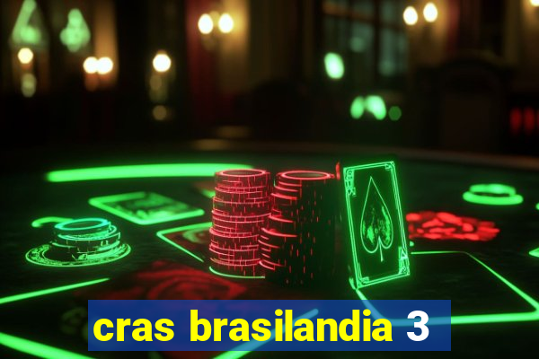 cras brasilandia 3