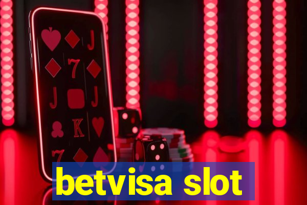 betvisa slot