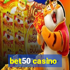 bet50 casino