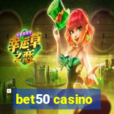 bet50 casino