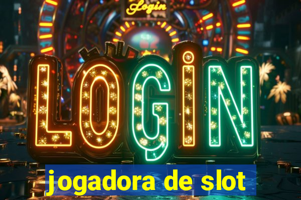 jogadora de slot