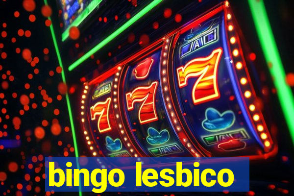 bingo lesbico