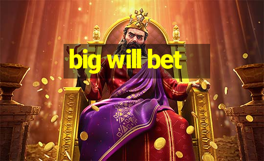 big will bet