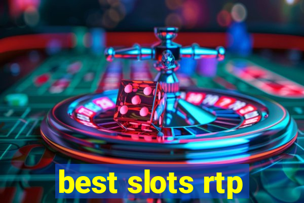 best slots rtp