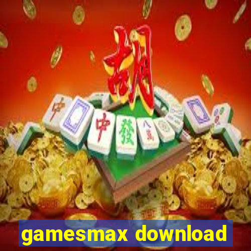 gamesmax download