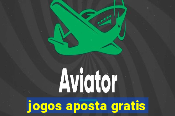 jogos aposta gratis