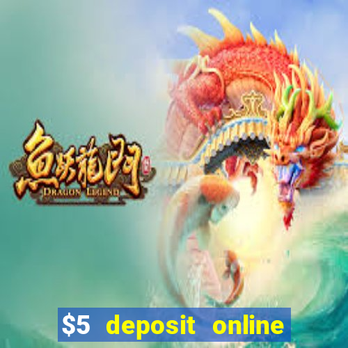 $5 deposit online casino canada