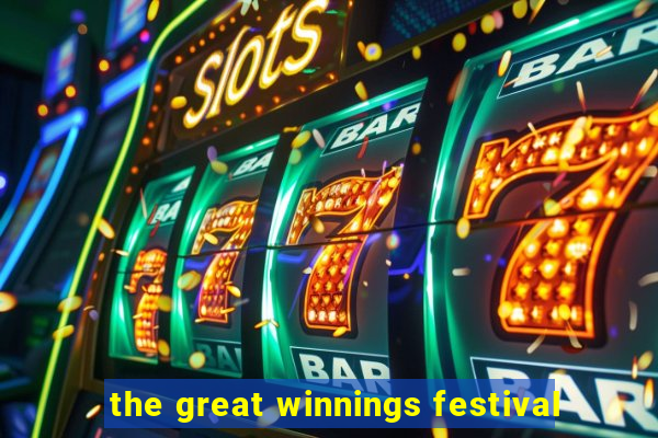 the great winnings festival