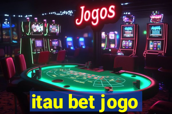 itau bet jogo