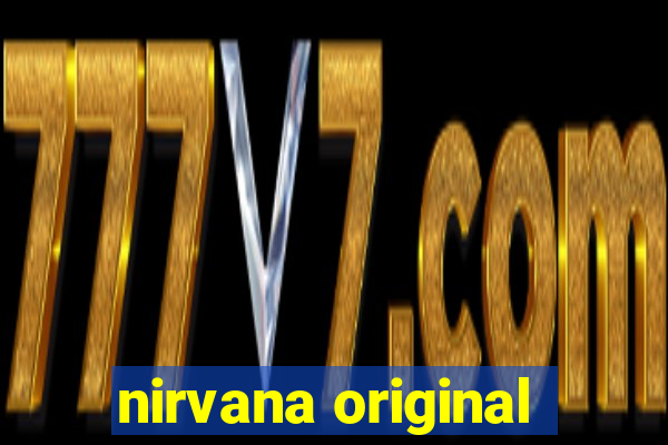 nirvana original