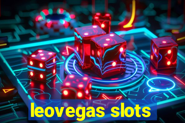 leovegas slots