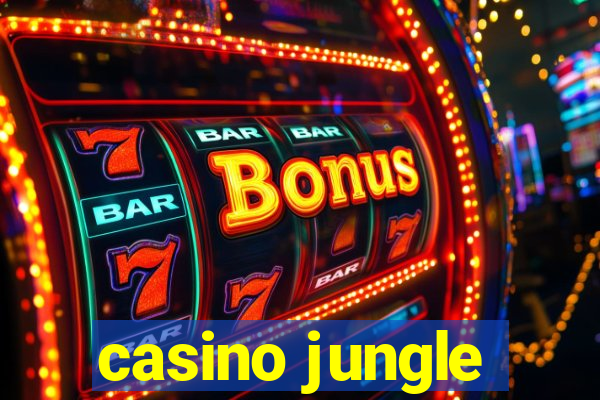 casino jungle