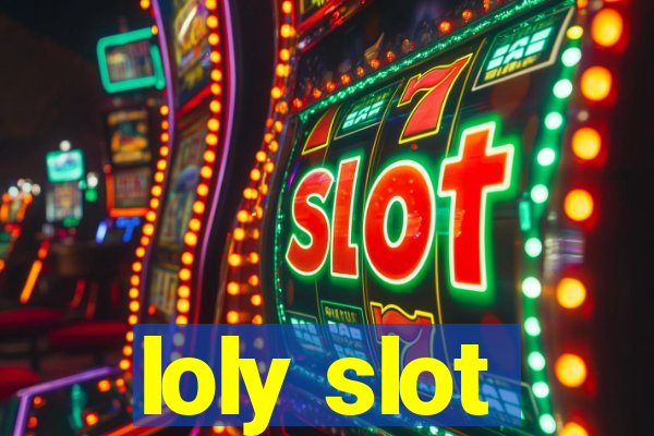 loly slot