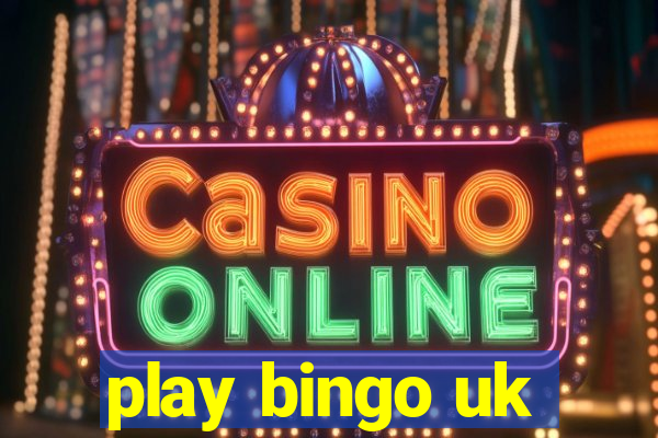 play bingo uk