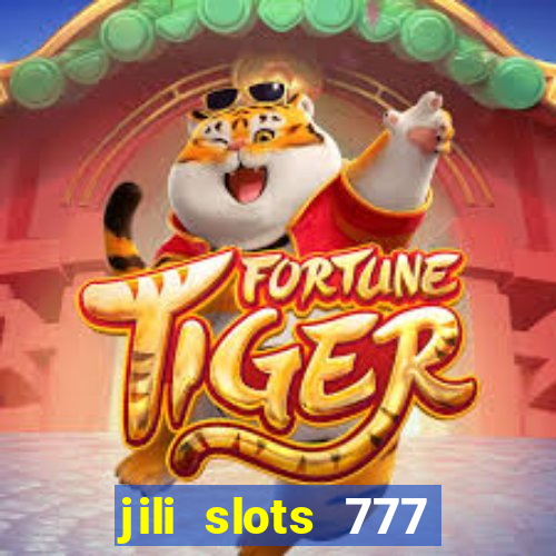 jili slots 777 lucky casino