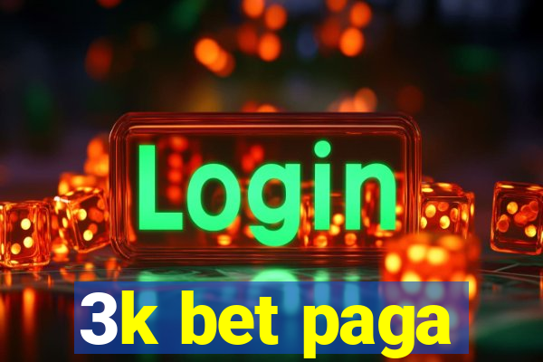 3k bet paga