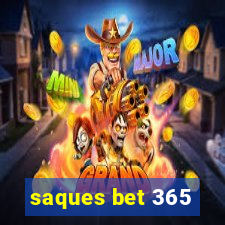 saques bet 365