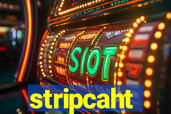 stripcaht