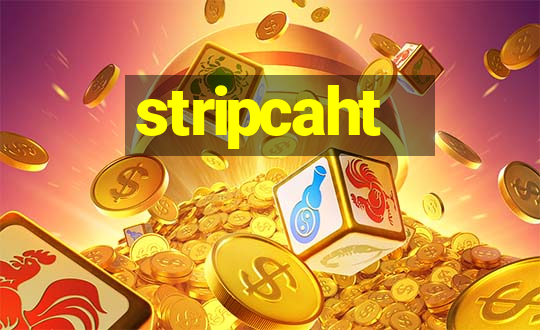 stripcaht