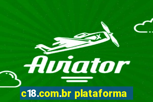 c18.com.br plataforma