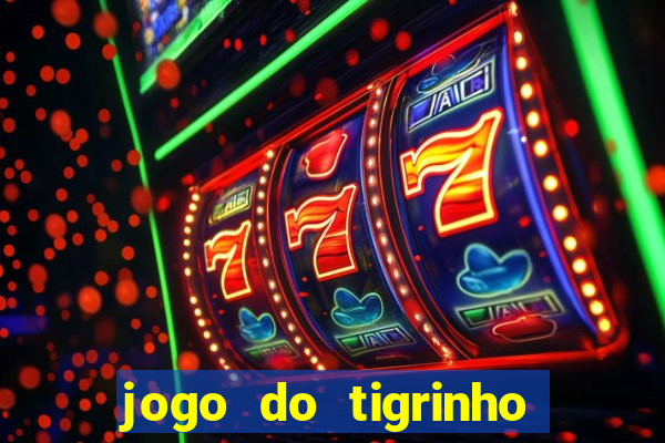 jogo do tigrinho depósito de r$ 5