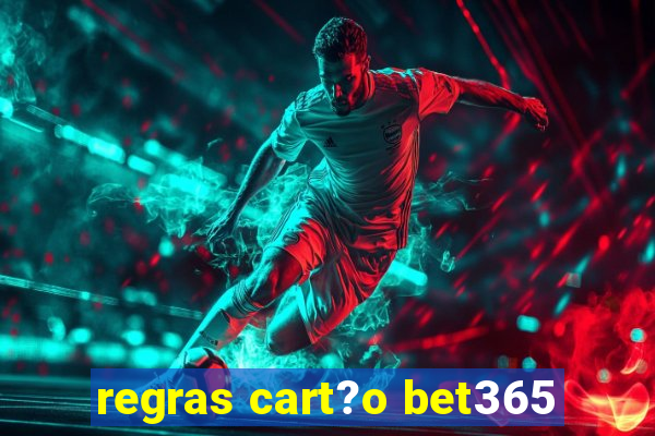 regras cart?o bet365