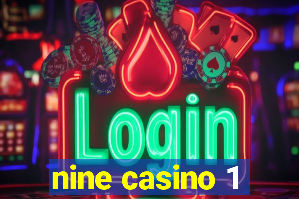 nine casino 1