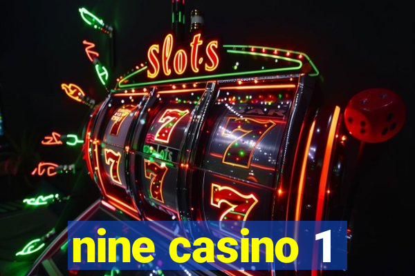 nine casino 1