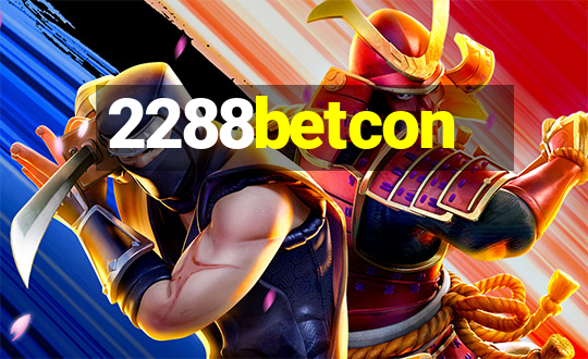 2288betcon