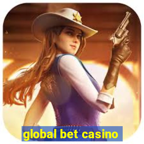 global bet casino