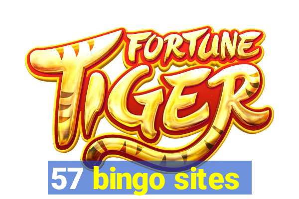 57 bingo sites