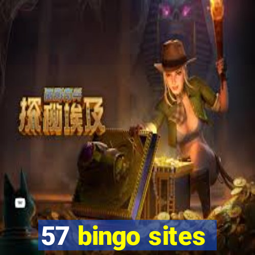 57 bingo sites