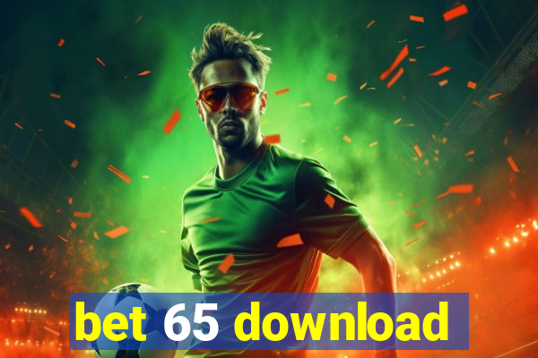 bet 65 download