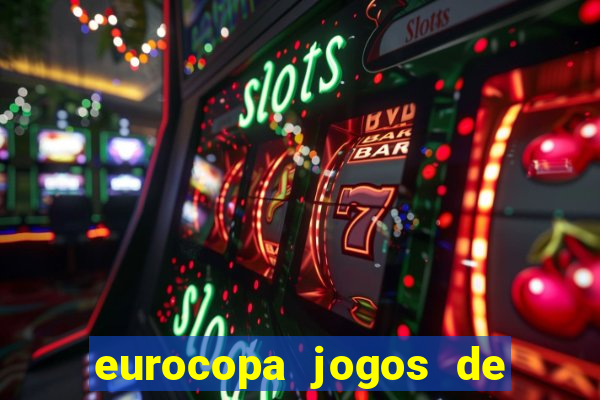 eurocopa jogos de hoje resultados