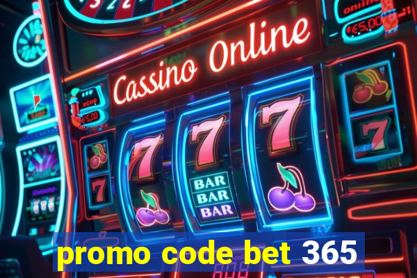 promo code bet 365