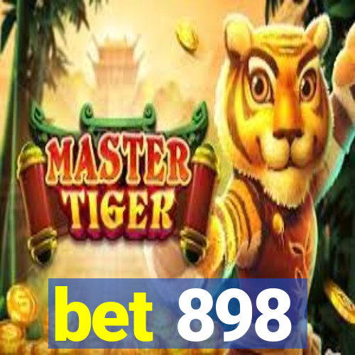 bet 898