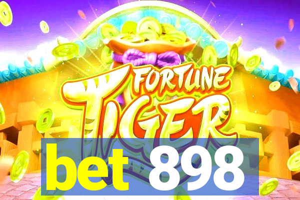 bet 898