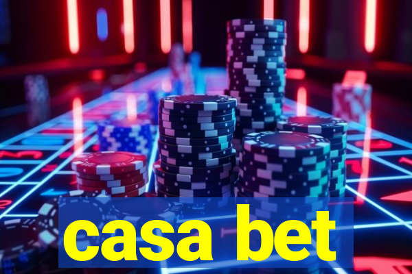 casa bet