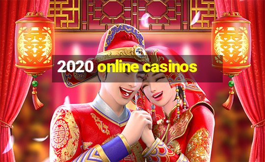 2020 online casinos