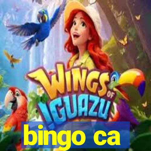 bingo ca