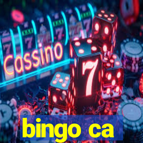 bingo ca