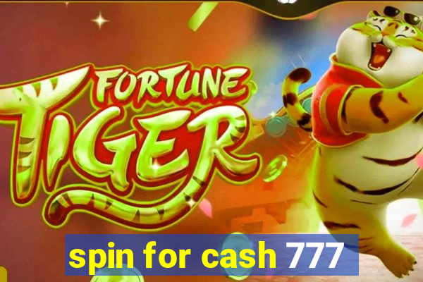 spin for cash 777