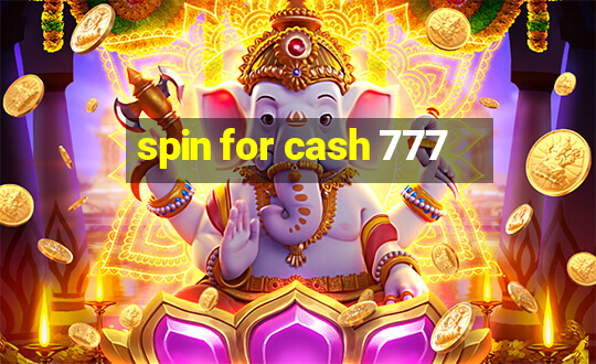 spin for cash 777