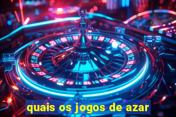 quais os jogos de azar