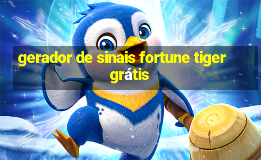 gerador de sinais fortune tiger grátis