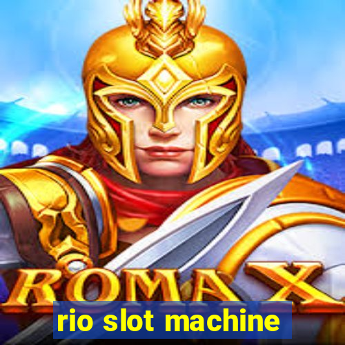 rio slot machine