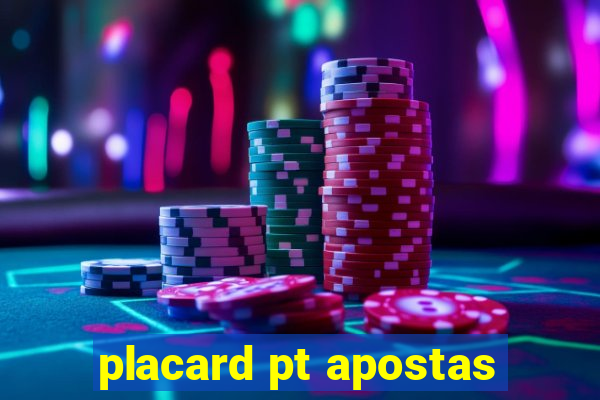 placard pt apostas