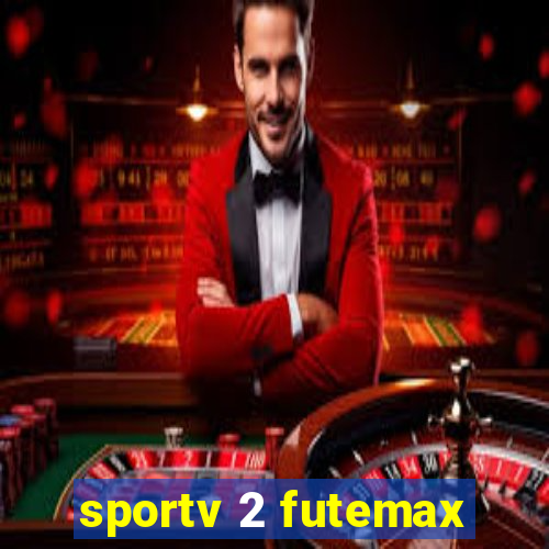 sportv 2 futemax