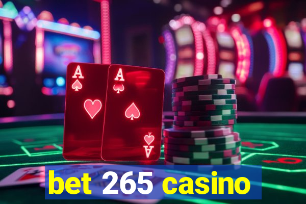 bet 265 casino